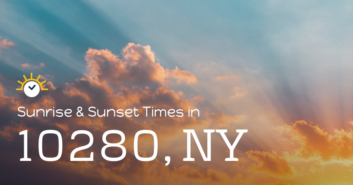 10280, NY Sunrise and Sunset Times