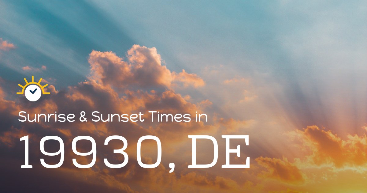 19930, DE Sunrise and Sunset Times