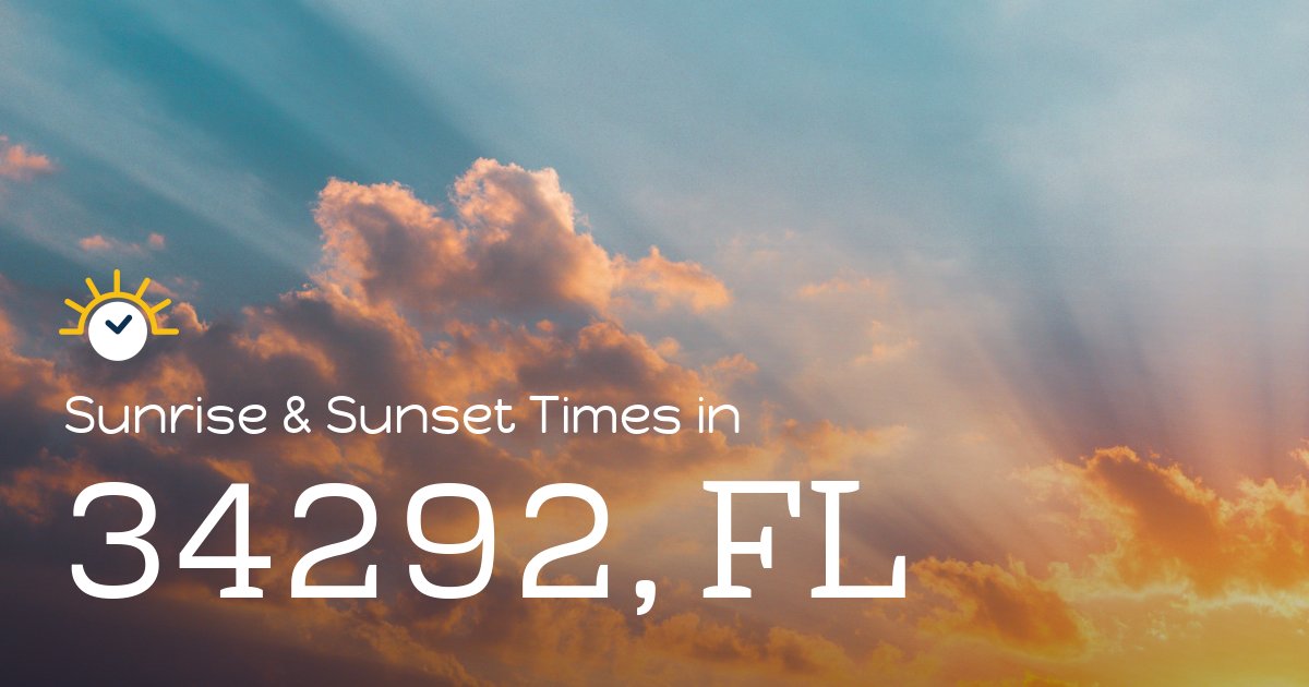 34292, FL Sunrise and Sunset Times