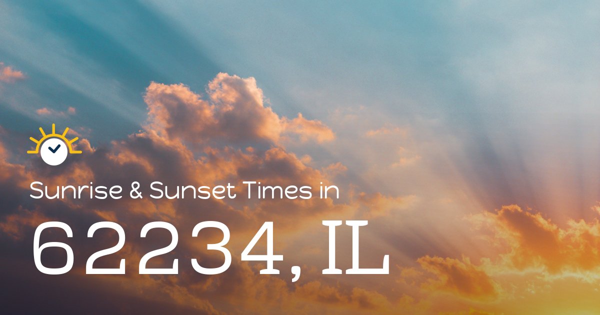 62234, IL Sunrise and Sunset Times