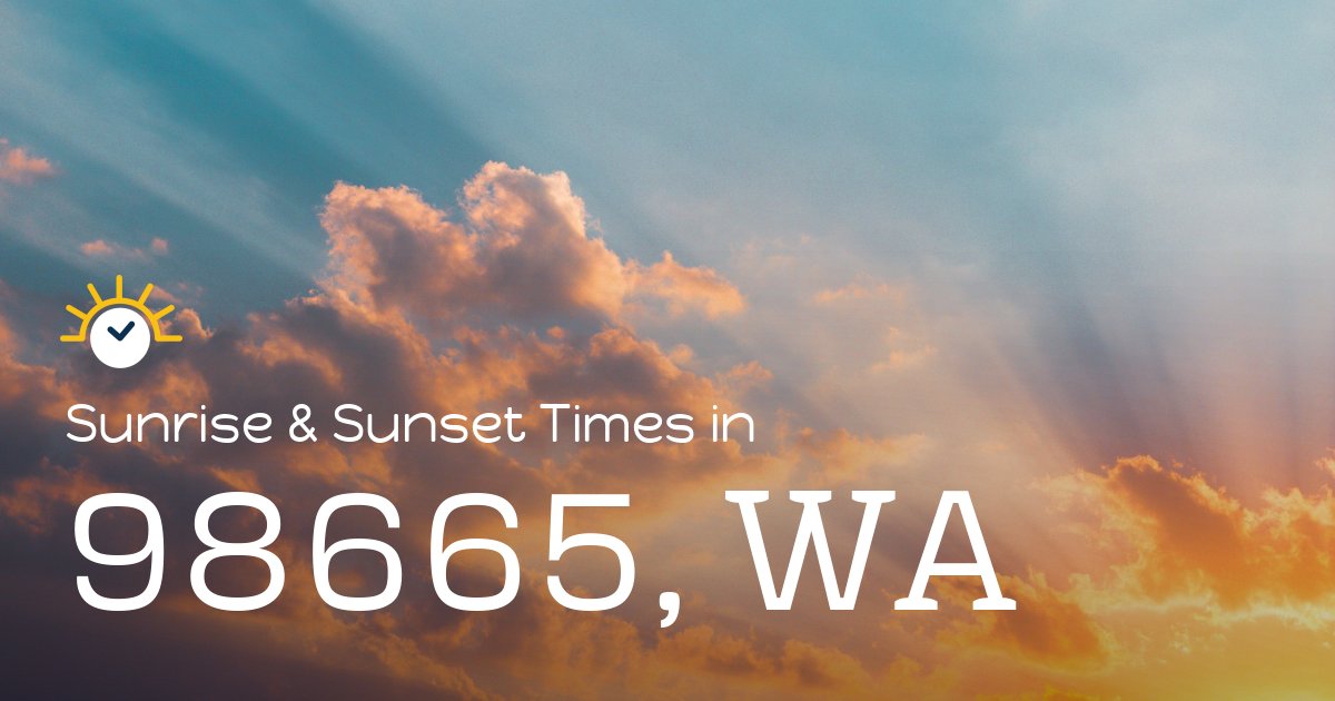 98665, WA Sunrise and Sunset Times