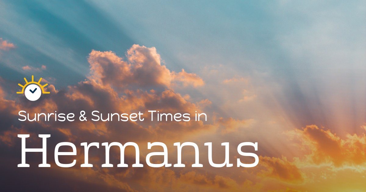 Hermanus Sunrise and Sunset Times